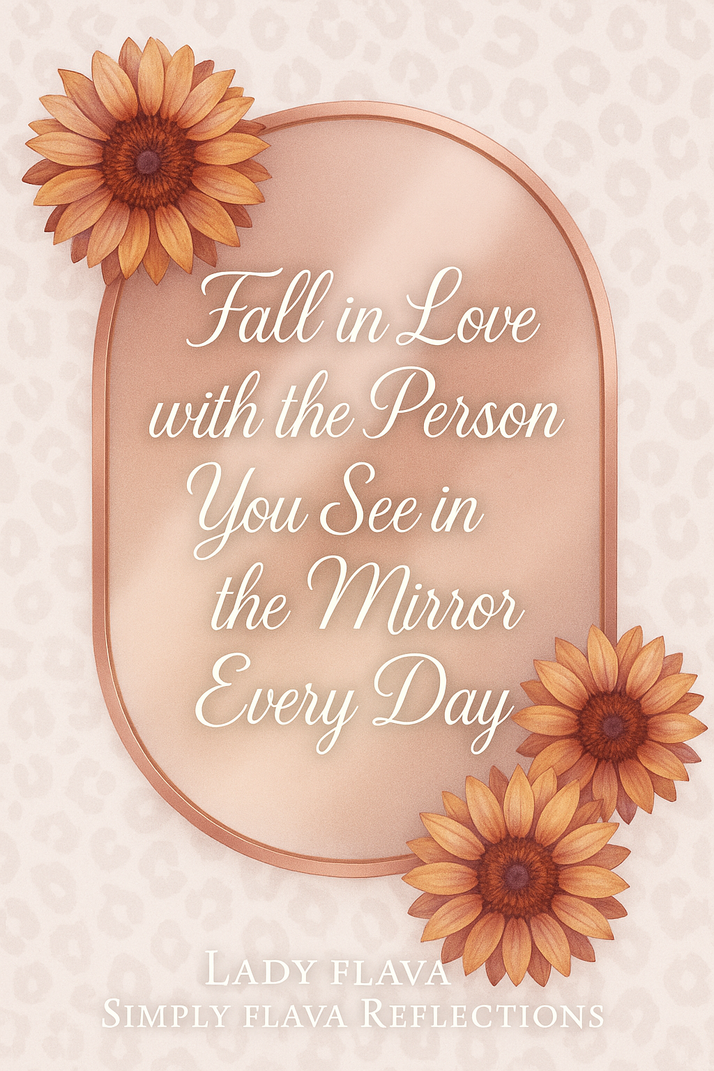 Life|H&W|Fall in Love with the Person You See in the Mirror Every Day ...